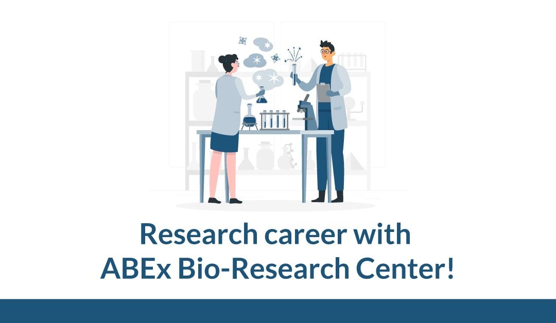 Interested to build up research career with ABEx Bio?